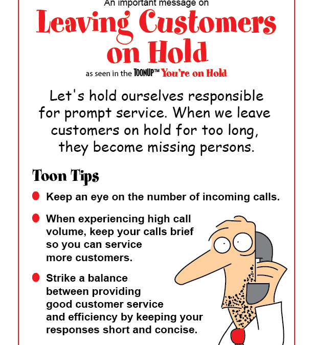 Leaving Customers on Hold